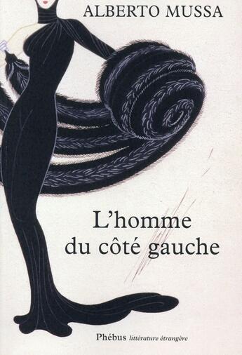 Couverture du livre « L'homme du côté gauche » de Alberto Mussa aux éditions Phebus