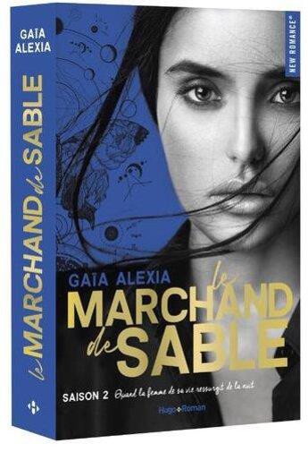 Couverture du livre « Le marchand de sable Tome 2 » de Gaia Alexia aux éditions Hugo Roman