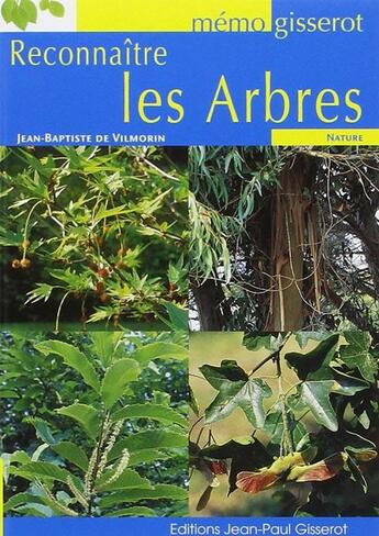 Couverture du livre « Reconnaître les arbres » de Jean-Baptiste De Vilmorin aux éditions Gisserot