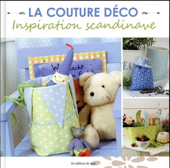 Couverture du livre « La couture déco ; inspiration scandinave » de Edina Stratmann aux éditions De Saxe