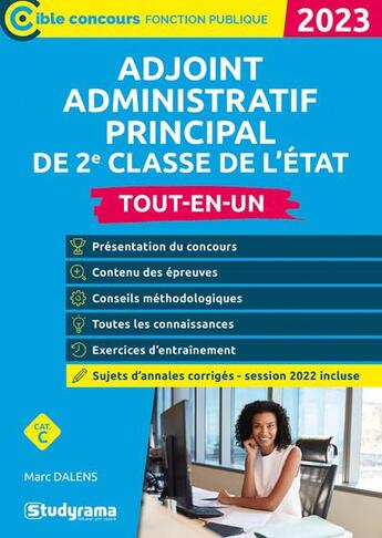 Couverture du livre « Adjoint administratif principal de 2e classe de l'Etat tout-en-un : catégorie C (édition 2023) » de Marc Dalens aux éditions Studyrama