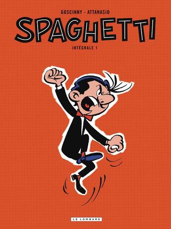 Couverture du livre « Spaghetti ; intégrale t.1 » de Dino Attanasio et Rene Goscinny aux éditions Lombard