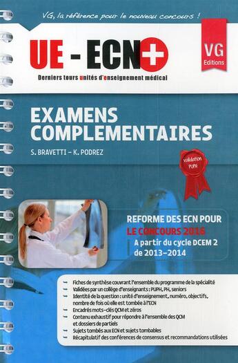 Couverture du livre « Ue ecn + examens complementaires » de Bravetti S. aux éditions Vernazobres Grego