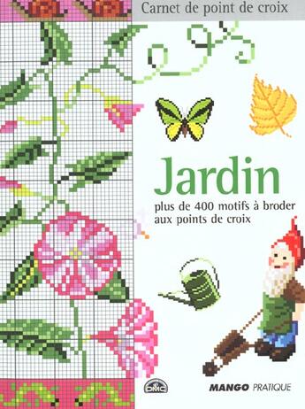 Couverture du livre « Jardin » de Monique Bonnin aux éditions Mango