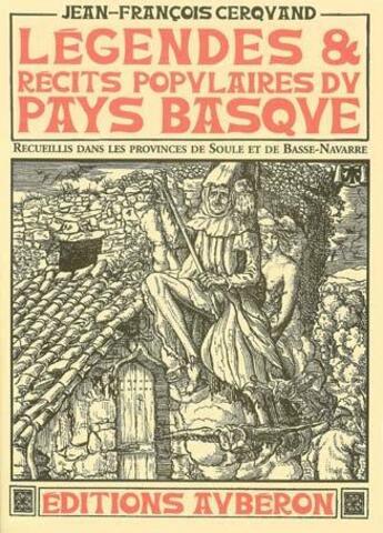 Couverture du livre « Légendes et récits populaires du Pays basque » de Jean-Francois Cerquand aux éditions Auberon