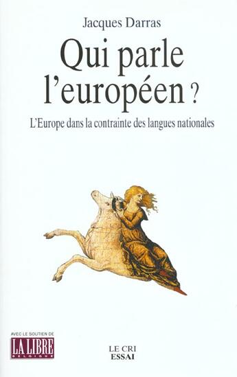 Couverture du livre « Qui parle l'européen ? l'Europe dans la contrainte des langues nationales » de  aux éditions Parole Et Silence