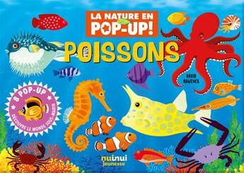 Couverture du livre « La nature en pop-up ! : Poissons » de David Hawcock aux éditions Nuinui Jeunesse