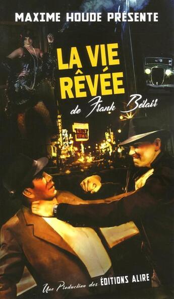 Couverture du livre « La vie rêvée de Frank Belair » de Maxime Houde aux éditions Alire