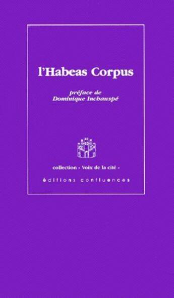 Couverture du livre « L'habeas corpus » de  aux éditions Confluences