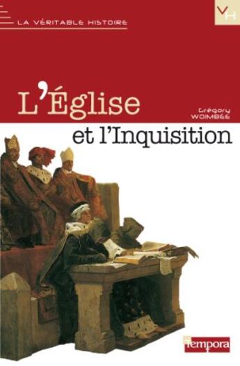 Couverture du livre « L'église et l'inquisition » de Gregory Woimbee aux éditions Artege