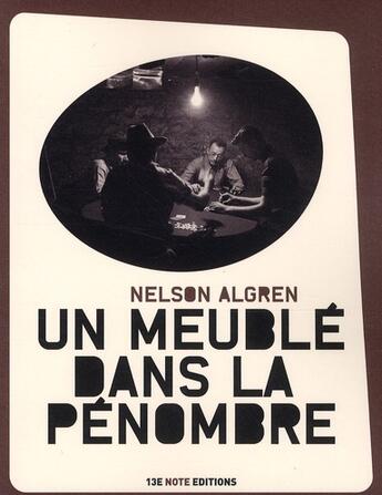 Couverture du livre « Un meublé dans la pénombre » de Nelson Algren aux éditions 13e Note