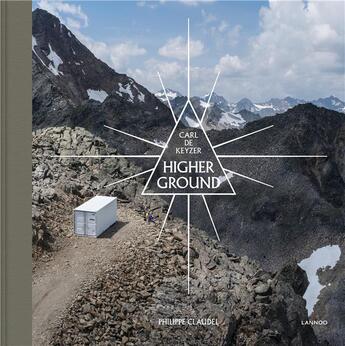 Couverture du livre « Higher ground » de Philippe Claudel et Carl De Keyzer aux éditions Lannoo