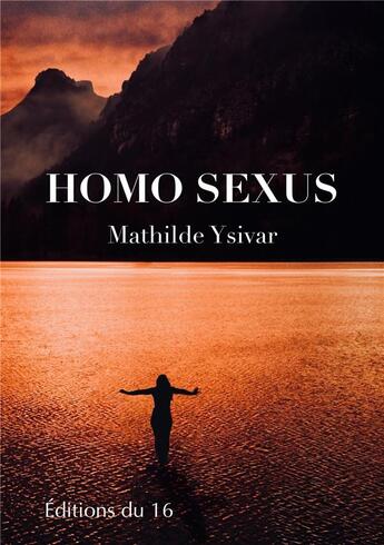 Couverture du livre « Homo sexus » de Mathilde Ysivar aux éditions Librinova