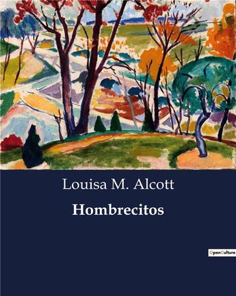 Couverture du livre « Hombrecitos » de Louisa May Alcott aux éditions Culturea