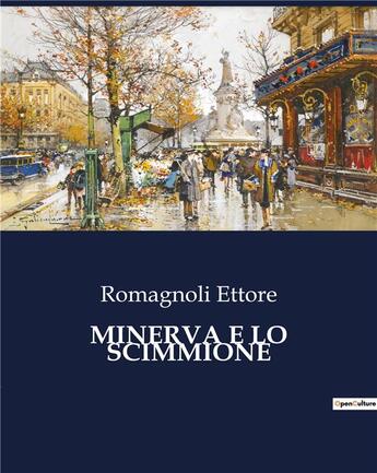 Couverture du livre « MINERVA E LO SCIMMIONE » de Romagnoli Ettore aux éditions Culturea