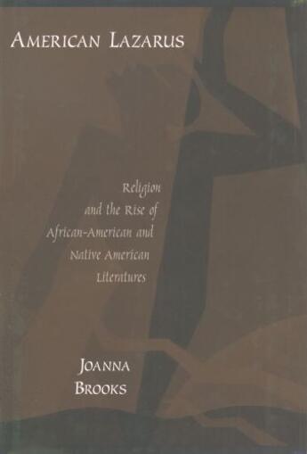 Couverture du livre « American Lazarus: Religion and the Rise of African-American and Native » de Brooks Joanna aux éditions Oxford University Press Usa