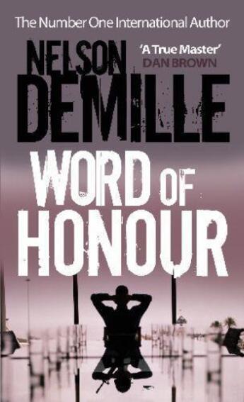 Couverture du livre « Word of Honour » de Nelson Demille aux éditions Little Brown Book Group Digital