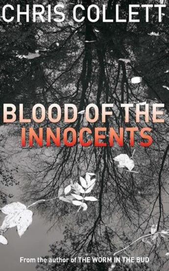 Couverture du livre « Blood of the Innocents » de Collett Chris aux éditions Little Brown Book Group Digital