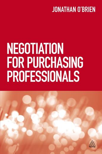 Couverture du livre « Negotiation for Purchasing Professionals » de O'Brien Jonathan aux éditions Kogan Page Digital