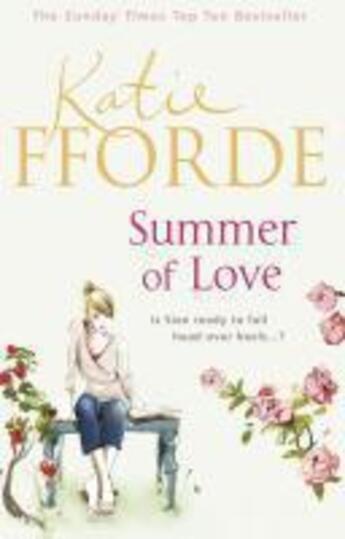 Couverture du livre « Summer of Love » de Katie Fforde aux éditions Random House Digital