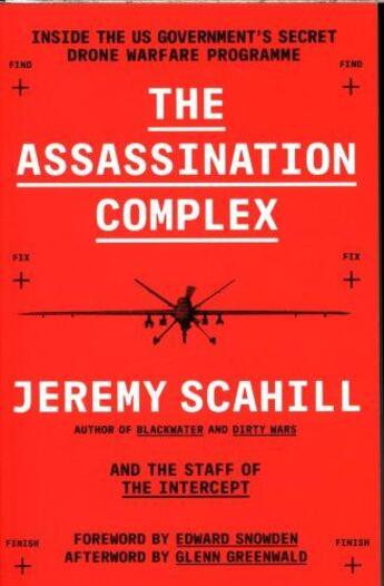 Couverture du livre « THE ASSASSINATION COMPLEX » de Jeremy Scahill aux éditions Serpent's Tail