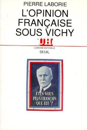 Couverture du livre « L'opinion française sous Vichy » de Pierre Laborie aux éditions Seuil