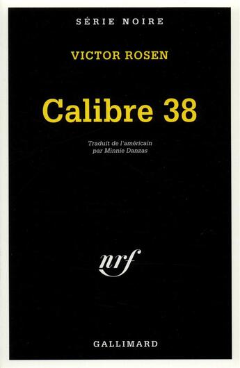 Couverture du livre « Calibre 38 » de Victor Rosen aux éditions Gallimard