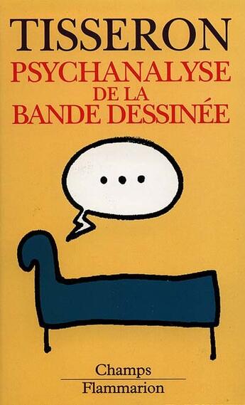 Couverture du livre « Psychanalyse de la bande dessinee » de Serge Tisseron aux éditions Flammarion