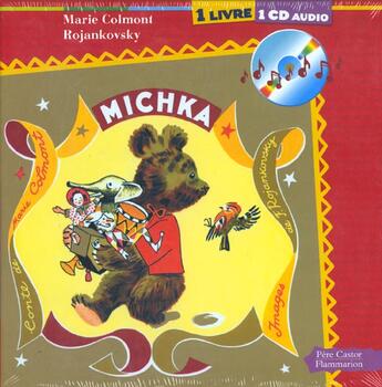 Couverture du livre « Michka + cd audio - illustrations, couleur » de Marie Colmont aux éditions Pere Castor