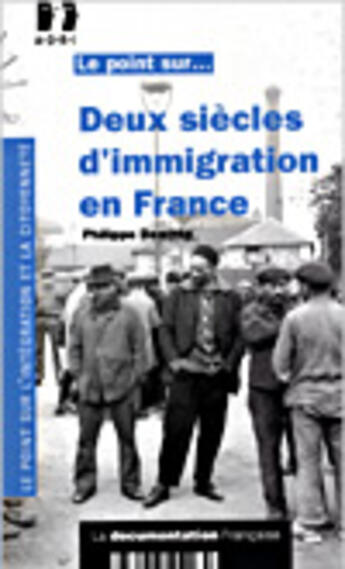 Couverture du livre « Deux siecles d'immigration en france » de  aux éditions Documentation Francaise