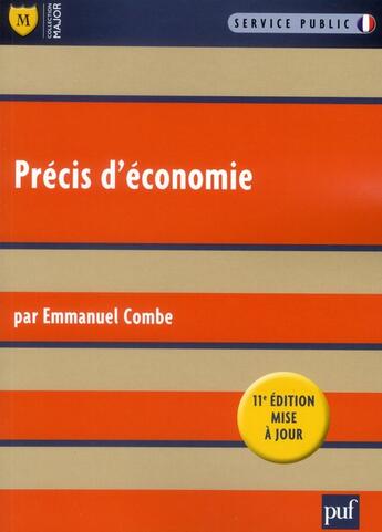 Couverture du livre « Précis d'économie (11e édion) » de Combe/Emmanuel aux éditions Puf