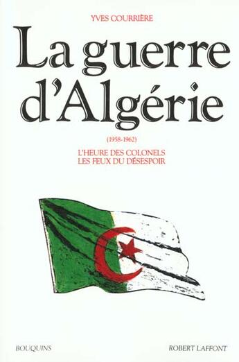 Couverture du livre « Guerre d algerie t.2- -bouquins » de Yves Courrière aux éditions Bouquins