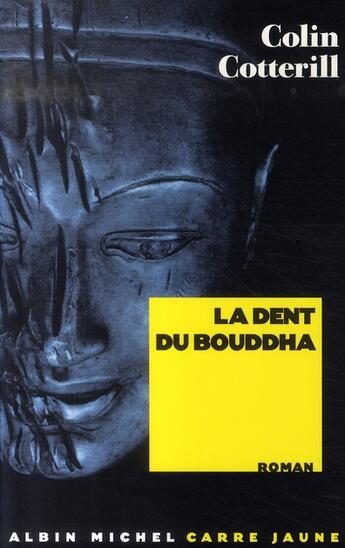 Couverture du livre « La dent du Bouddha » de Cotterill-C aux éditions Albin Michel