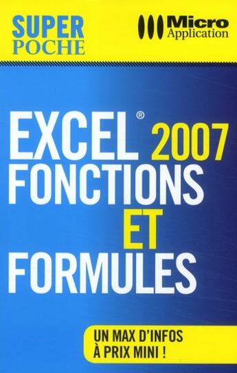 Couverture du livre « Excel 2007 ; fonctions et formules » de Pierre Polard aux éditions Ma