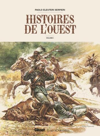 Couverture du livre « Histoires de l'Ouest Tome 1 » de Paolo Eleuteri Serpieri aux éditions Glenat