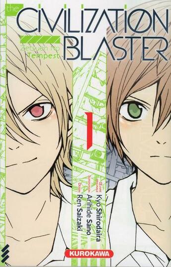 Couverture du livre « The civilization blaster Tome 1 » de Kyo Shirodaira et Arihide Sano et Ren Saizaki aux éditions Kurokawa