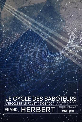 Couverture du livre « Le bureau des sabotages ; l'étoile et le fouet ; Dosadi » de Frank Herbert aux éditions Mnemos