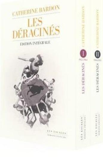 Couverture du livre « Saga les déracinés » de Catherine Bardon aux éditions Les Escales