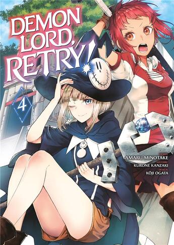 Couverture du livre « Demon Lord, retry ! Tome 4 » de Kurone Kanzaki et Amaru Minotake aux éditions Meian