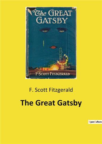 Couverture du livre « The great gatsby » de Fitzgerald F. Scott aux éditions Culturea