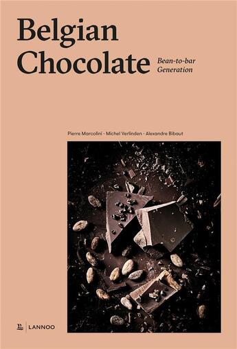 Couverture du livre « Le chocolat belge (version anglaise) : generation bean to bar » de  aux éditions Lannoo