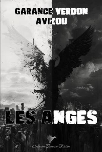 Couverture du livre « Les anges » de Garance Verdon-Avizou aux éditions Cordes De Lune