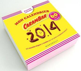 Couverture du livre « Mon calendrier Carambar de janvier à décembre 2014 » de  aux éditions Marabout