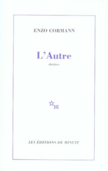 Couverture du livre « L'autre » de Enzo Cormann aux éditions Minuit