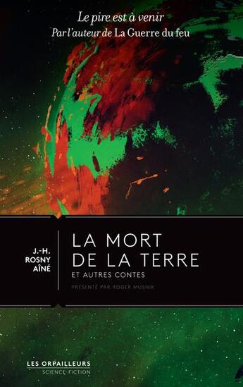 Couverture du livre « La mort de la terre et autres contes » de J.-H. Rosny Aine aux éditions Bnf Editions