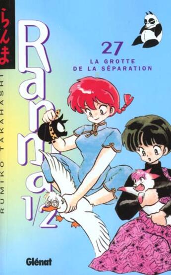 Couverture du livre « Ranma 1/2 Tome 27 : la grotte de la séparation » de Rumiko Takahashi aux éditions Glenat