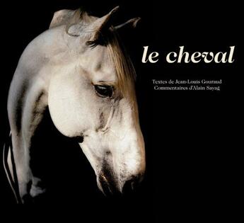 Couverture du livre « Le cheval » de Jean-Louis Gouraud aux éditions Actes Sud