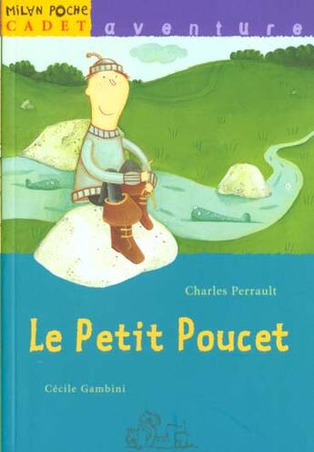 Couverture du livre « Le petit poucet » de Charles Perrault et Celine Gambini aux éditions Milan