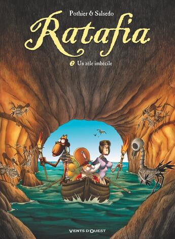 Couverture du livre « Ratafia Tome 2 : un zèle imbécile » de Nicolas Pothier et Frederik Salsedo aux éditions Vents D'ouest