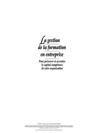 Couverture du livre « La gestion de la formation en entreprise ; pour préserver et accroître le capital compétence de votre organisation » de Patrick Rivard aux éditions Pu De Quebec